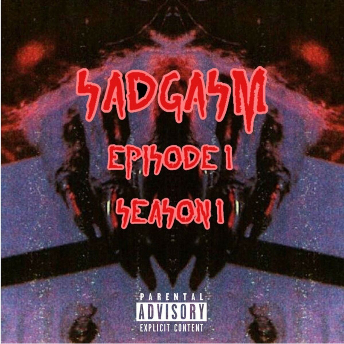 Album cover of Sadgasm Episode 1 Season 1