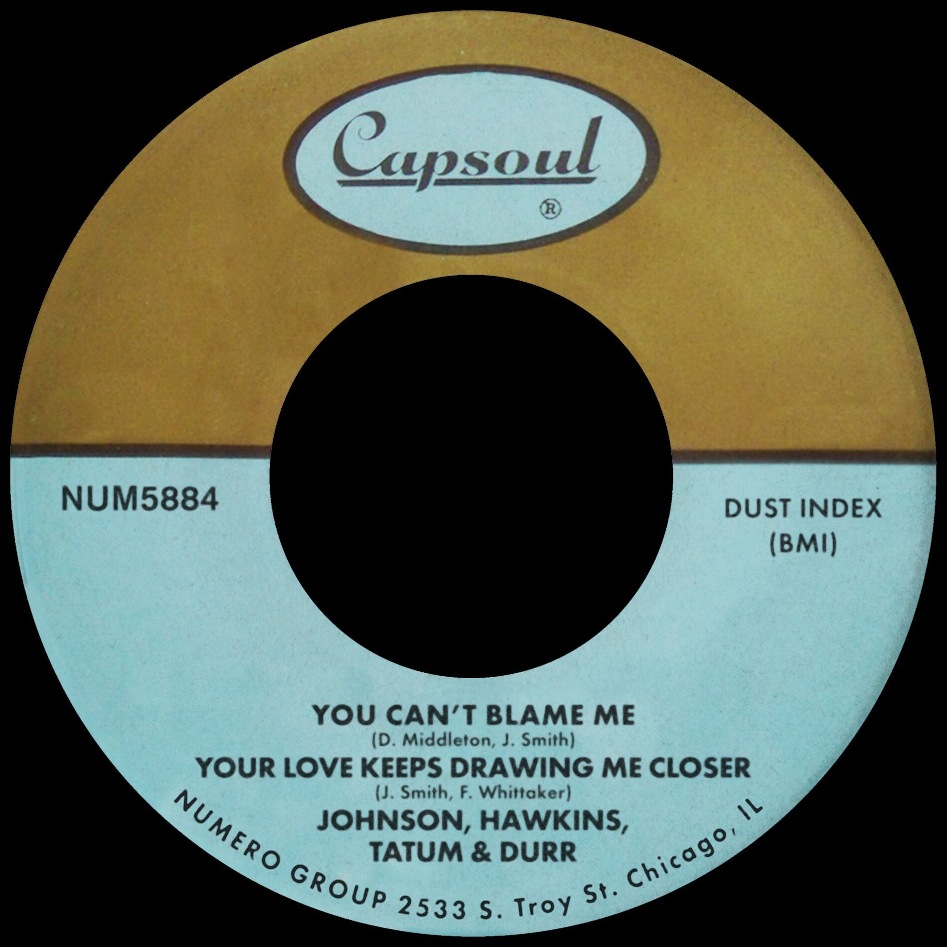 Album cover of You Can't Blame Me b/w Your Love Keeps Drawing Me Closer