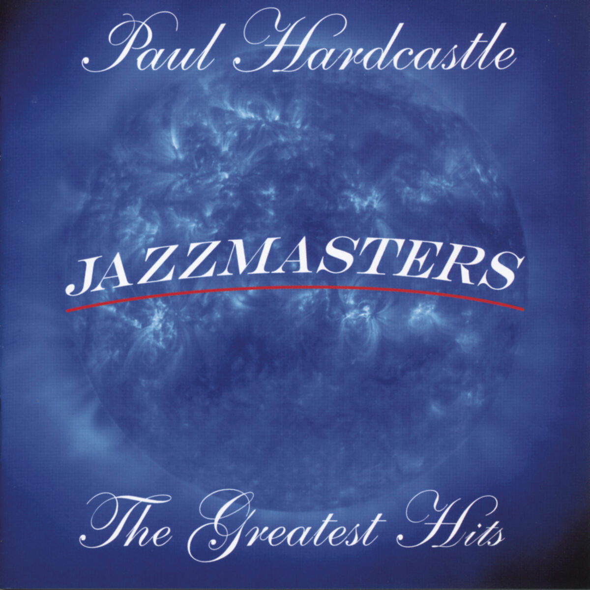 Album cover of Jazzmasters: The Greatest Hits