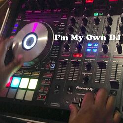 Cover of I'm My Own DJ