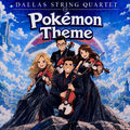 Pok&eacute;mon Theme (Gotta Catch &rsquo;em All)