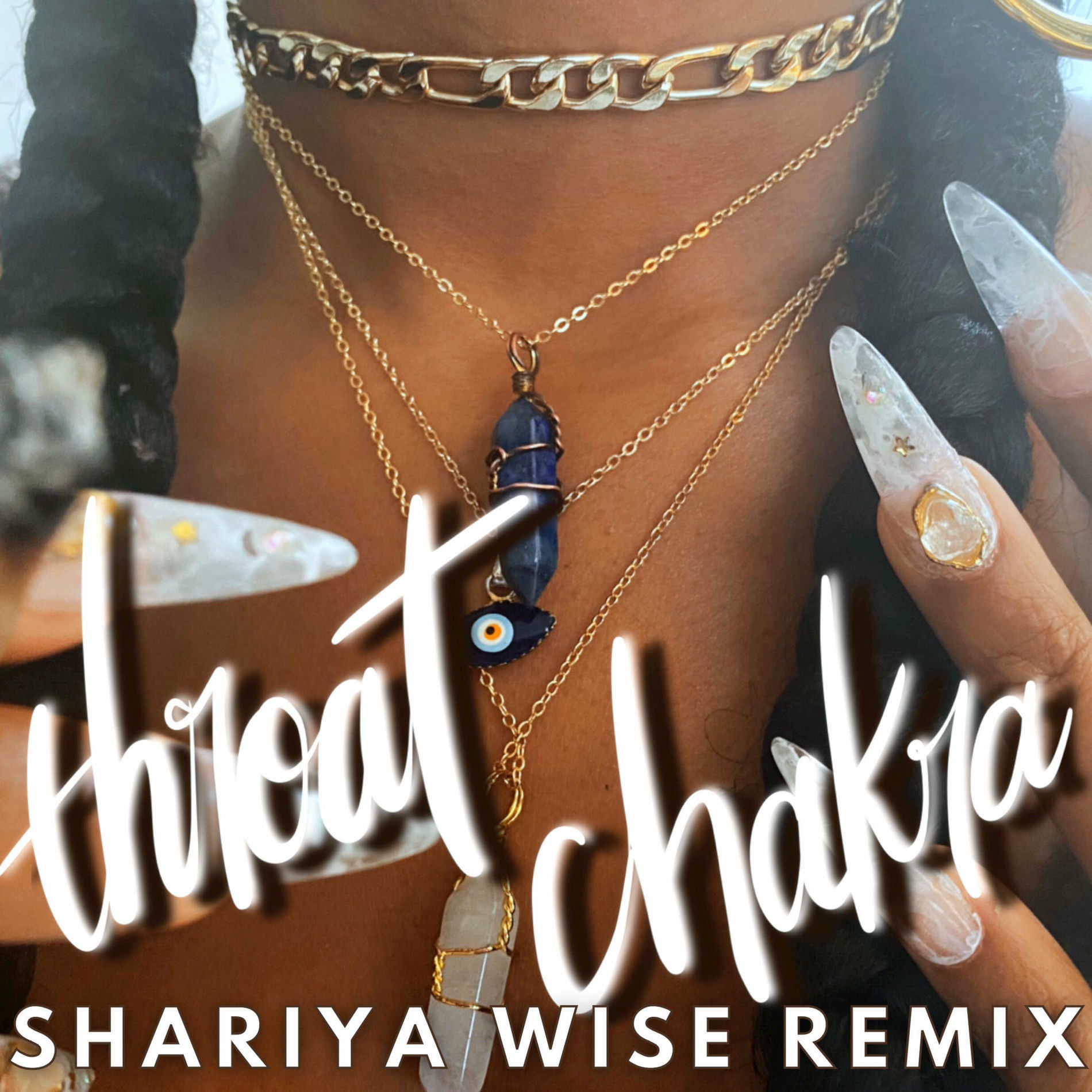 Album cover of Throat Chakra (feat. Shariya Wise) [Shariya Wise Remix]
