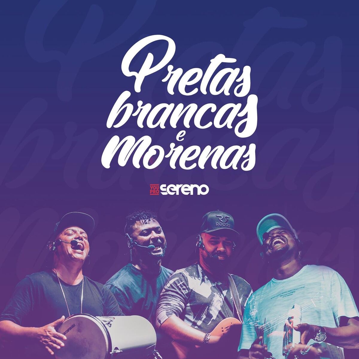 Album cover of Pretas, Brancas e Morenas (Ao Vivo)