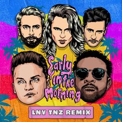 Cover of Early In The Morning (LNY TNZ Remix)