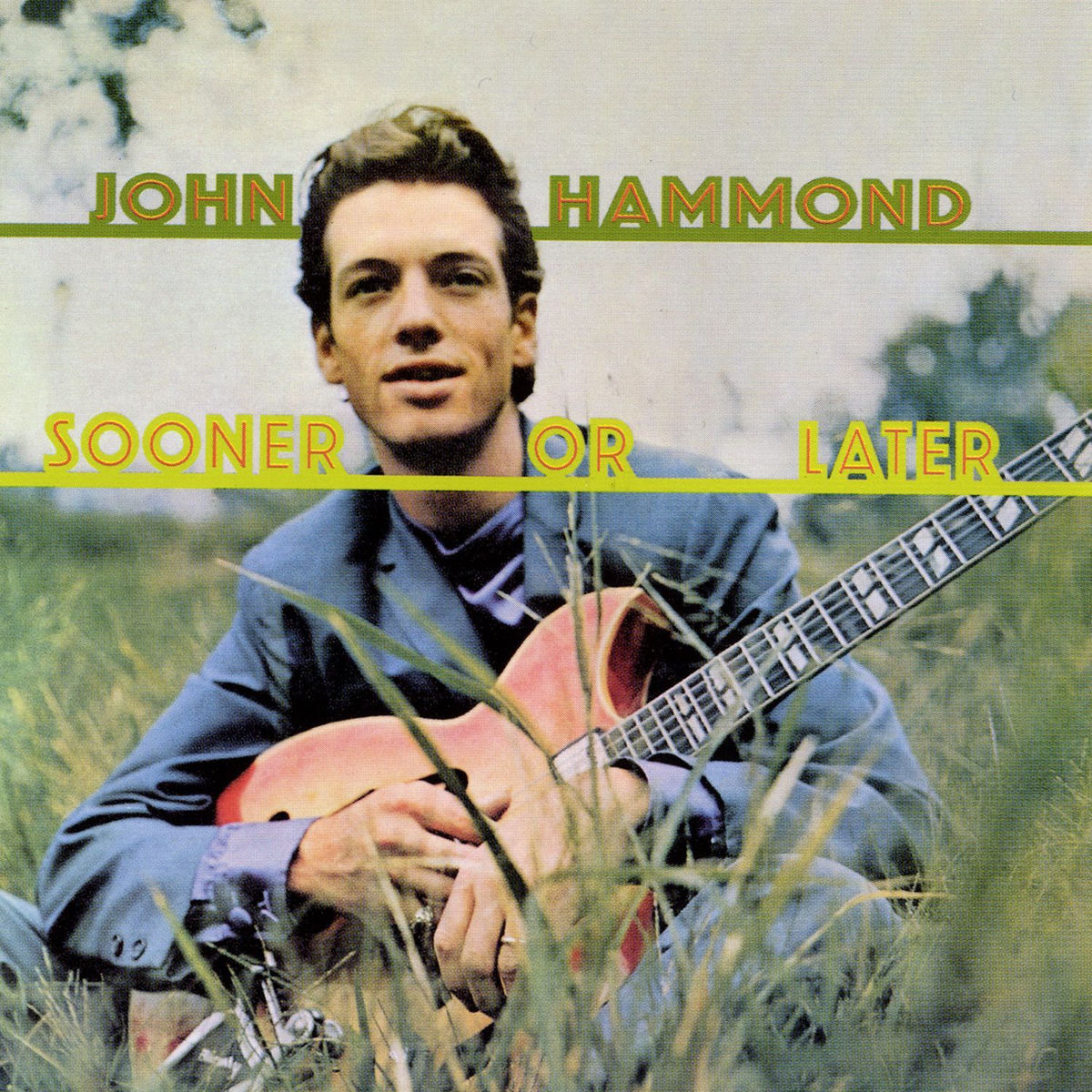 JOHN HAMMOND JR. - Sooner Or Later | Deezer
