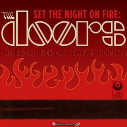 Cover of Set the Night on Fire: The Doors Bright Midnight Archives Concerts (Live)