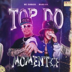 Cover of Top do Momento Remix