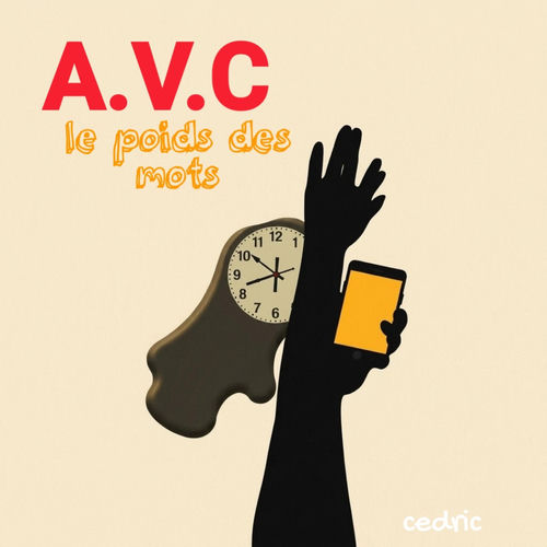AVC le poids des mots