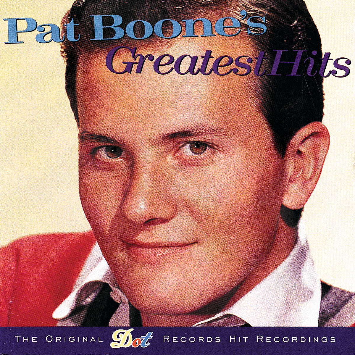 Album cover of Pat Boone's Greatest Hits (Reissue)