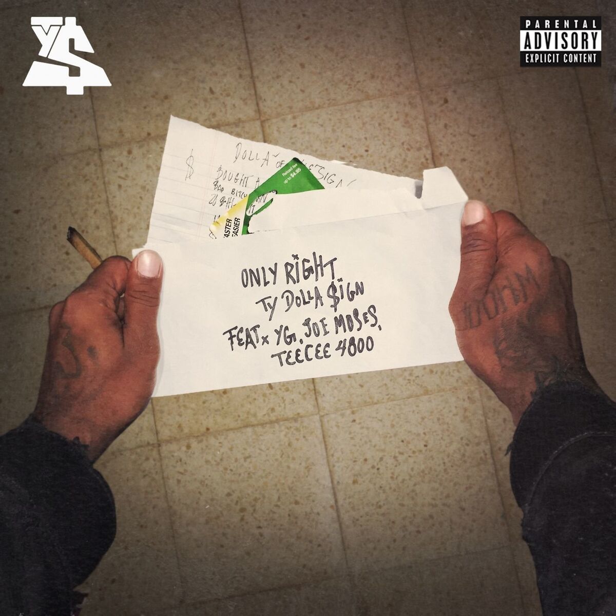 Album cover of Only Right (feat. YG, Joe Moses & TeeCee4800)