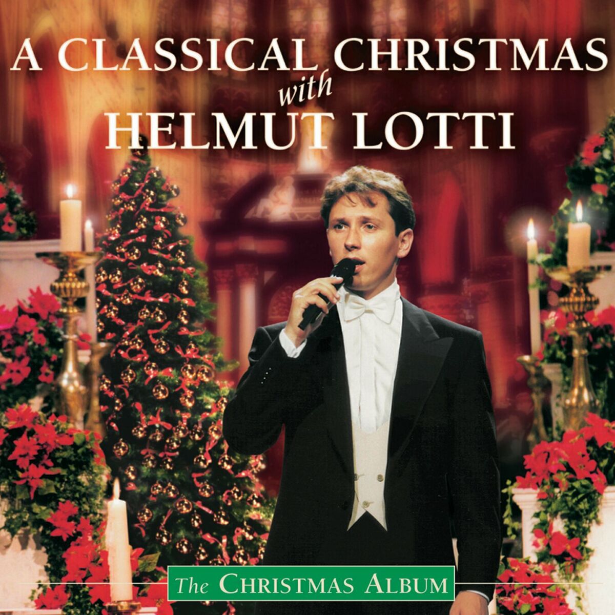 Album cover of A Classical Christmas With Helmut Lotti (Live)
