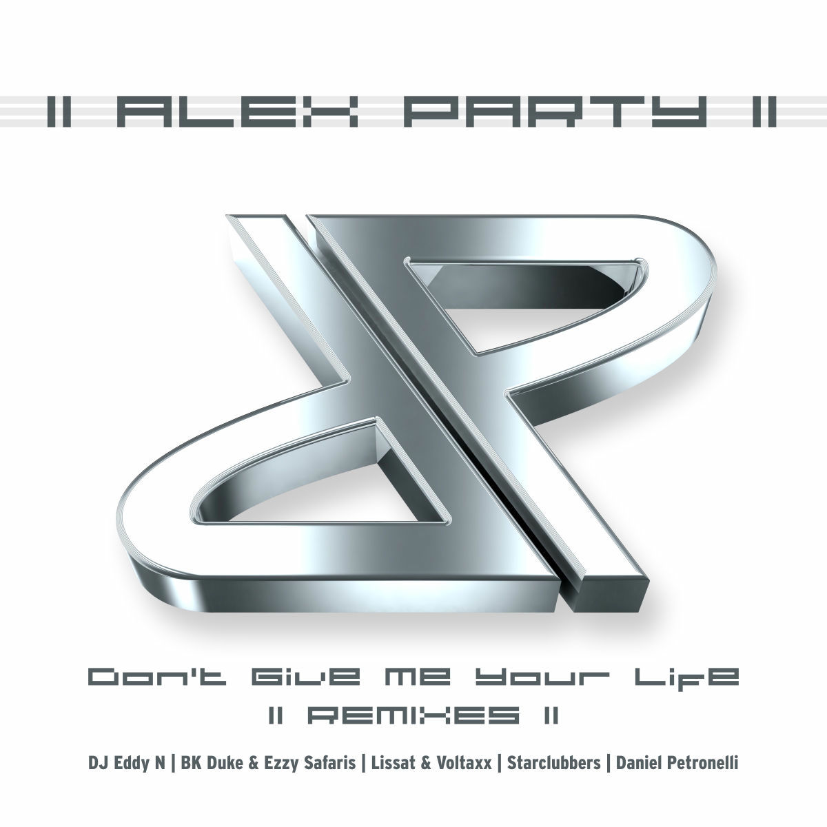 Album cover of Don't Give Me Your Life (2013 Remixes)