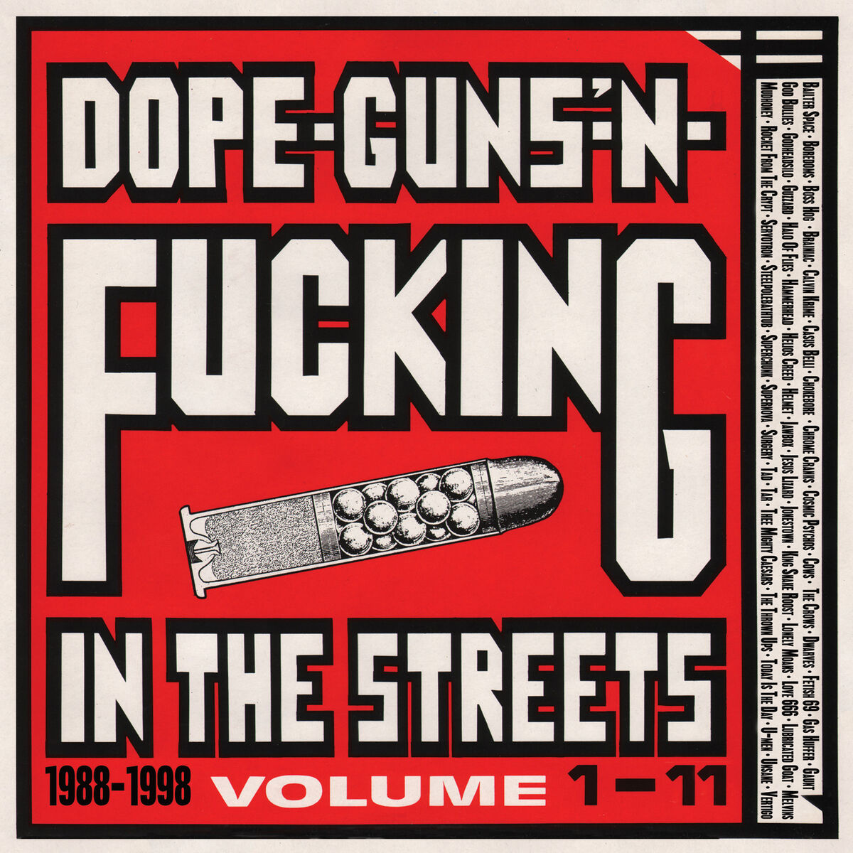 Album cover of Dope, Guns & Fucking In The Streets: 1988-1998 Volume 1-11