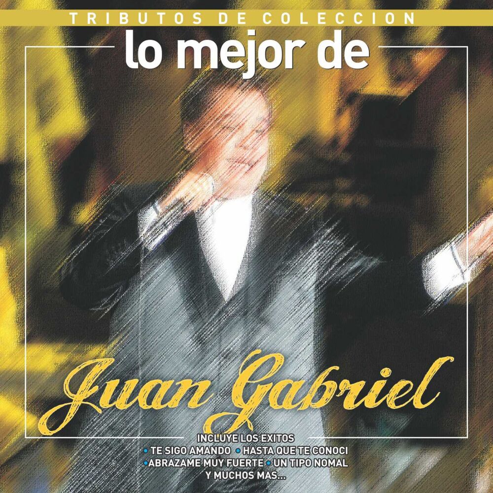 Picture of Tributos de Colección / Lo Mejor de Juan Gabriel