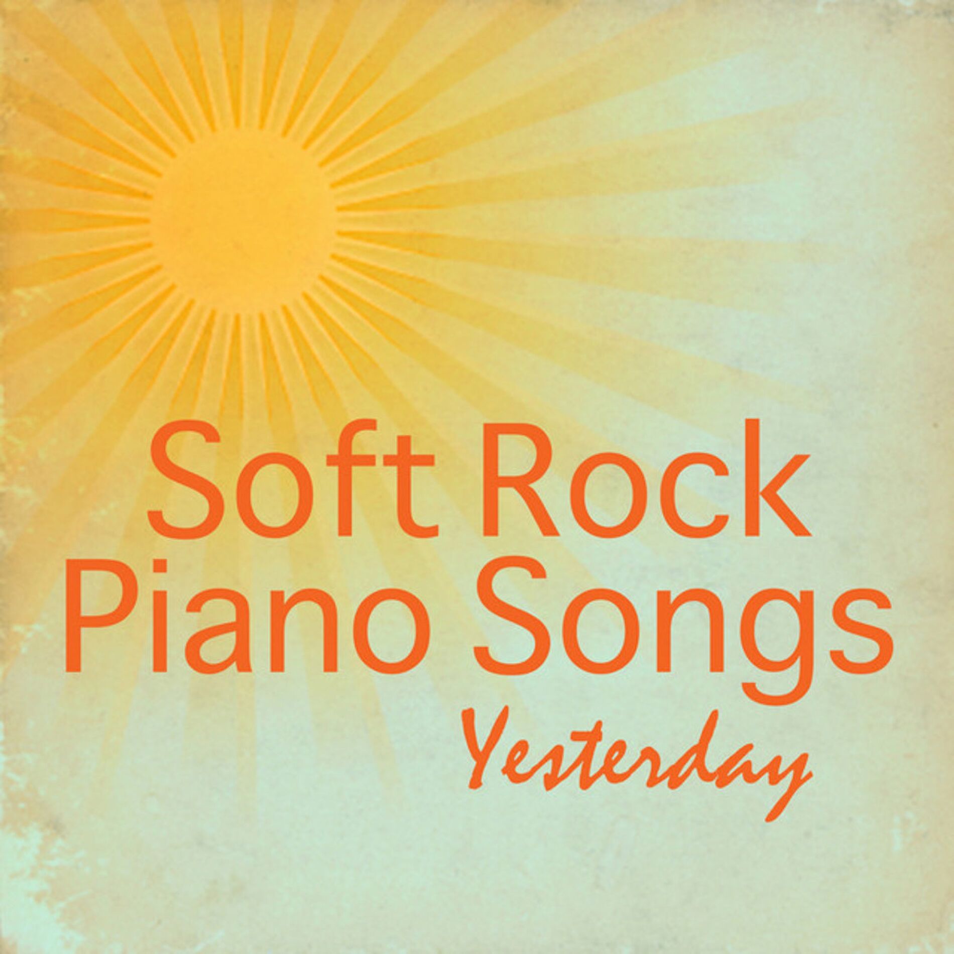 Album cover of Soft Rock Piano Songs: Yesterday