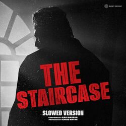 Cover of The Staircase (Slowed Version)