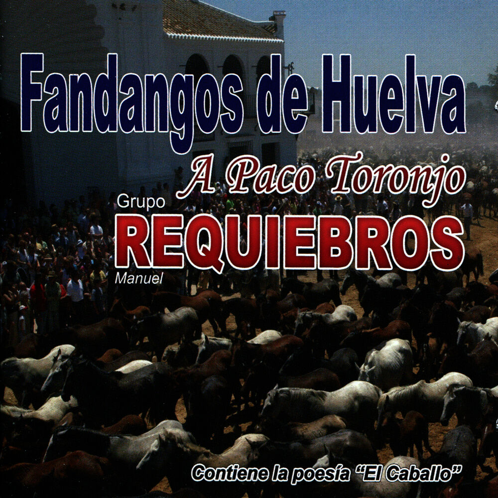 Picture of Fandangos de Huelva: A Paco Toronjo