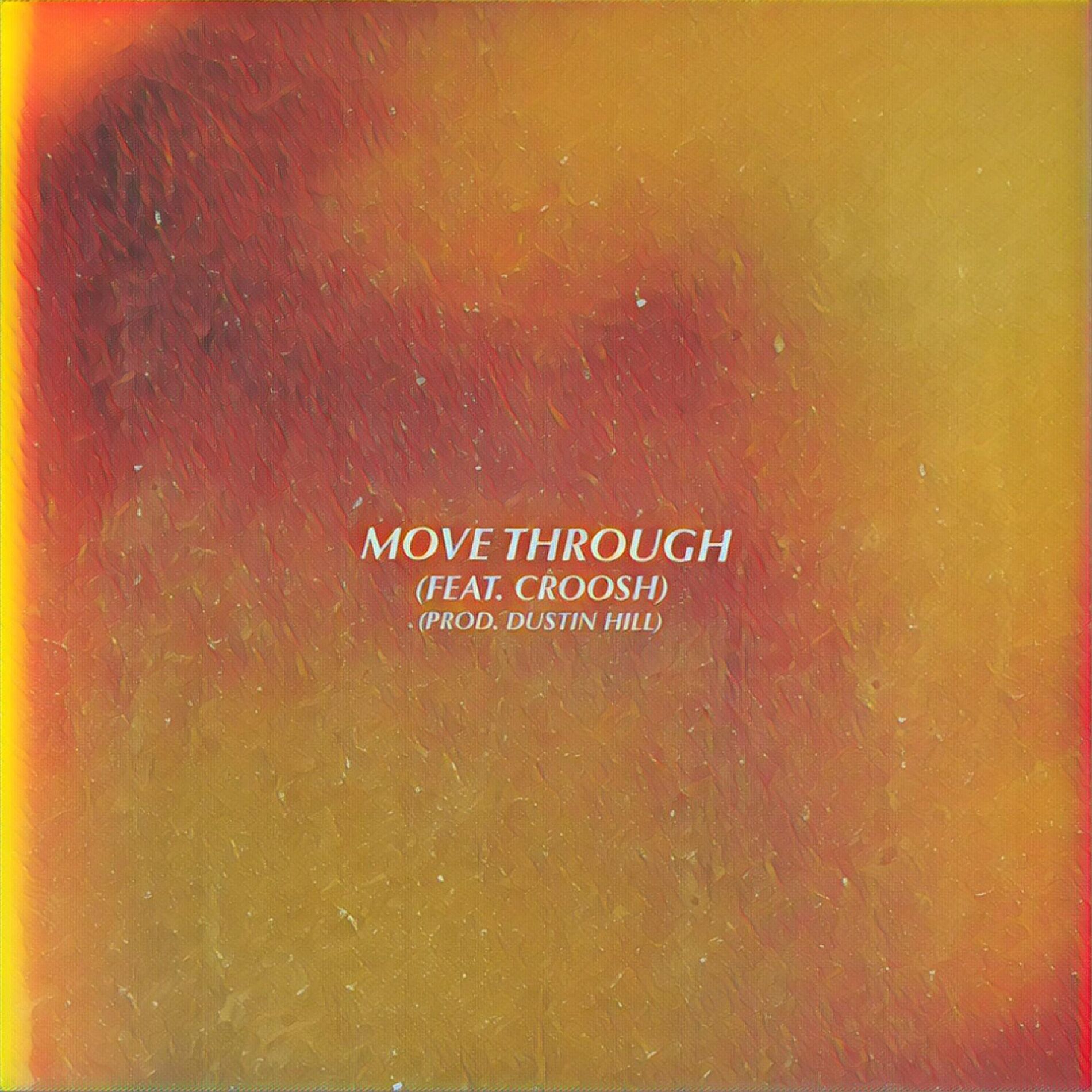 Album cover of Move Through (feat. Croosh)