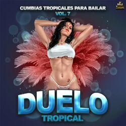 Cover of Cumbias Tropicales Para Bailar Vol. 7