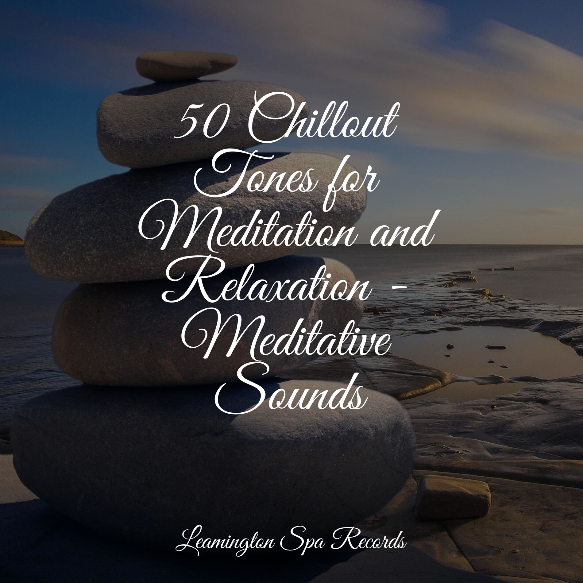 Album cover of 50 Chillout Tones for Meditation and Relaxation - Meditative Sounds