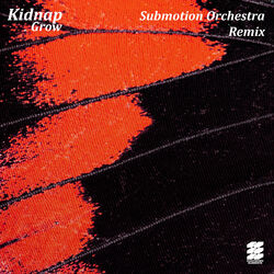 Cover of Grow (Submotion Orchestra Remix)