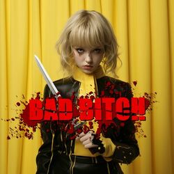 Cover of Bad Bitch (ft. Sage Charmaine)