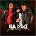 Uma Chance Pra Nós Dois