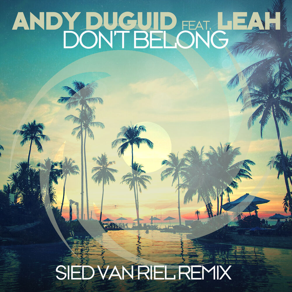 Picture of Don’t Belong (Sied van Riel Remix)