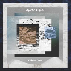 Cover of Appear to Fade
