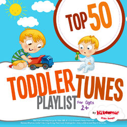 Cover of Top 50 Toddler Tunes Playlist
