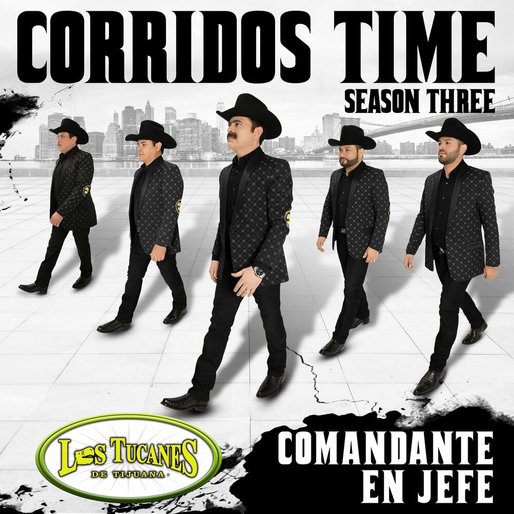 Picture of Corridos Time – Season Three "Comandante En Jefe"