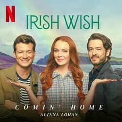 Cover of Comin' Home (from the Netflix Film "Irish Wish")