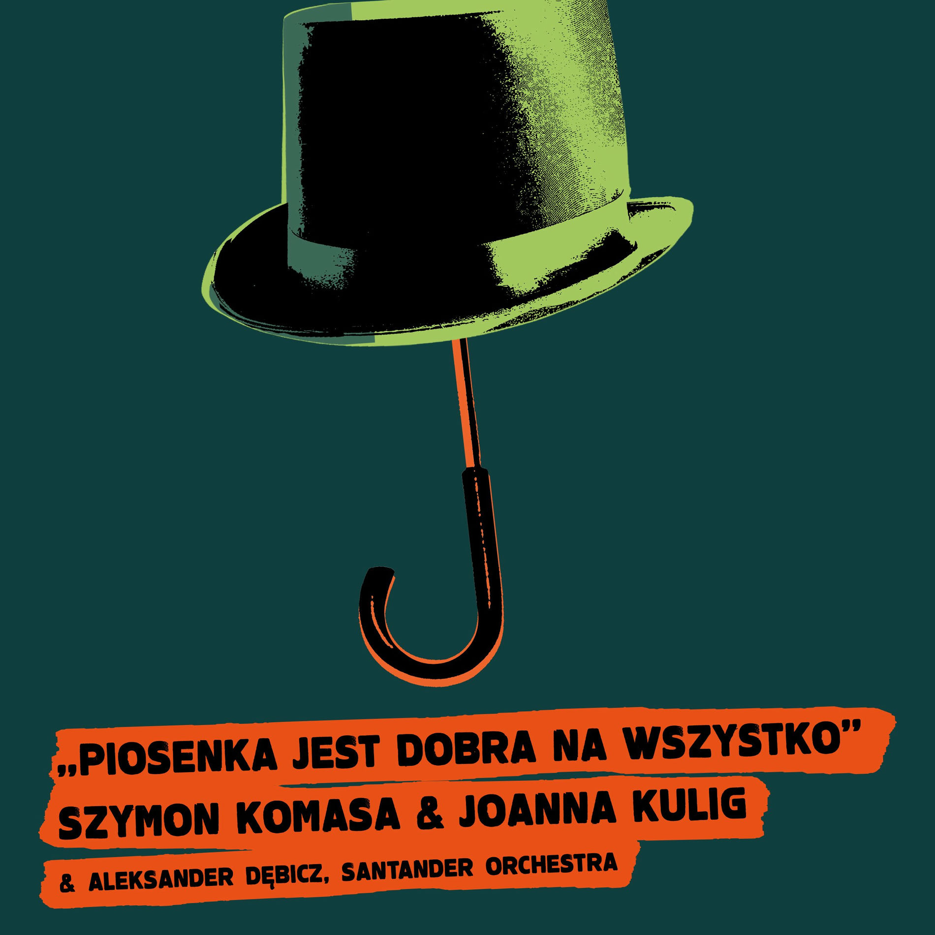 Album cover of Piosenka jest dobra na wszystko