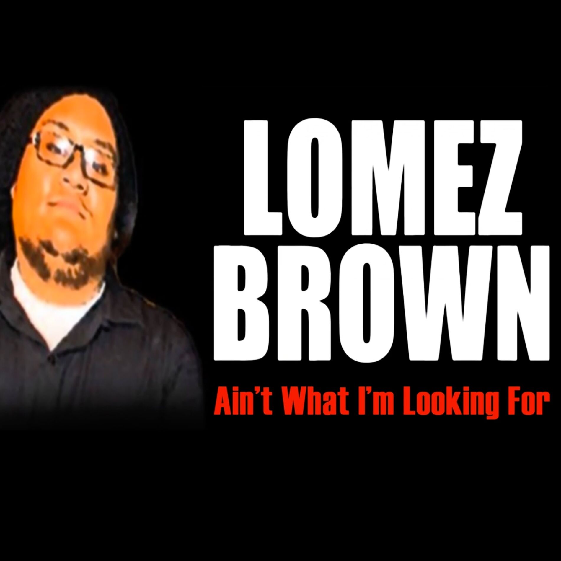Album cover of Ain't What I'm Looking For