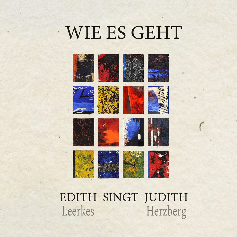 Picture of Wie es geht: Edith Leerkes singt Judith Herzberg