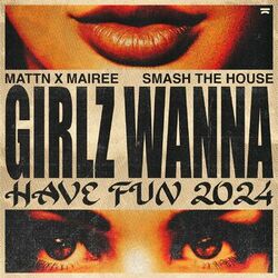 Cover of Girlz Wanna Have Fun 2024