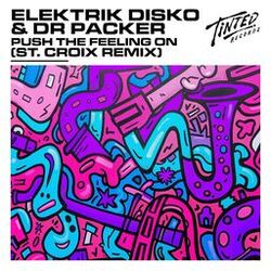 Cover of Push the Feeling On (St. Croix Remix)