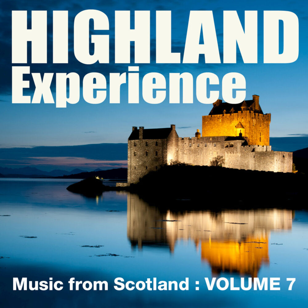 Picture of Highland Experience - Music from Scotland, Vol. 7