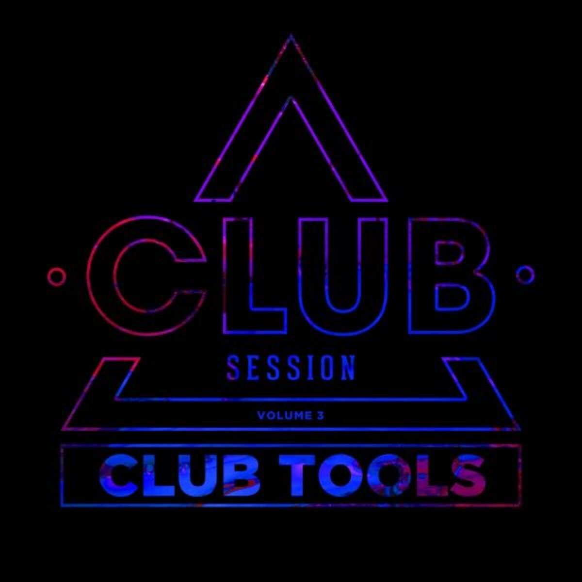 Album cover of Club Session Pres. Club Tools, Vol. 3
