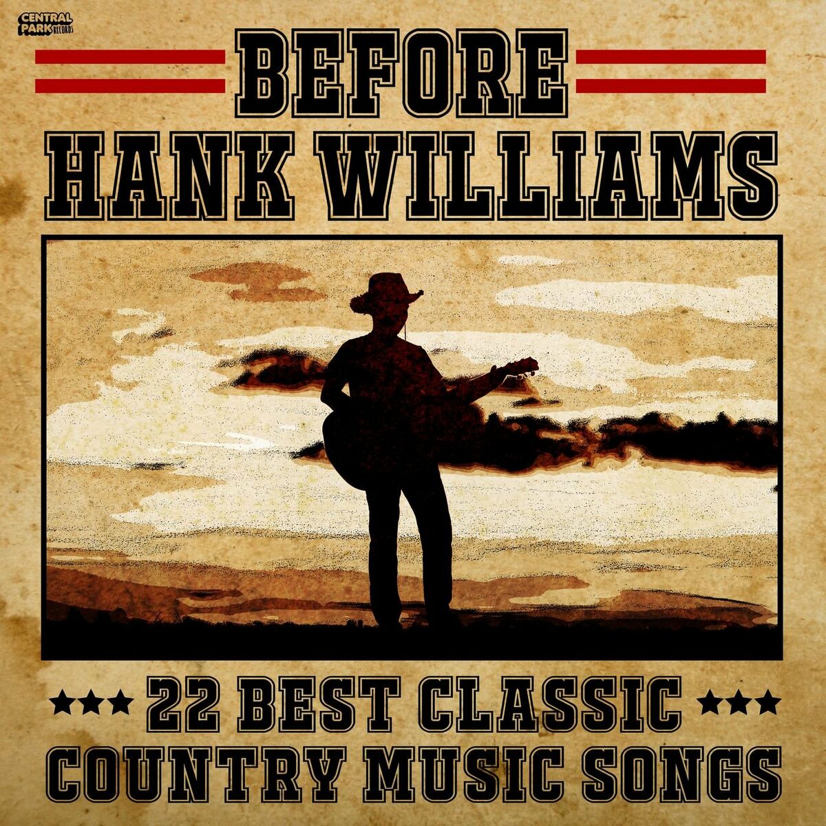 Album cover of Before Hank Williams: 22 Best Classic Country Music Songs