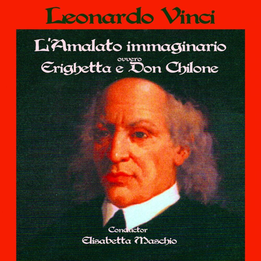 Picture of Leonardo vinci : L'ammalato immaginario (Erighetta e don chilone)