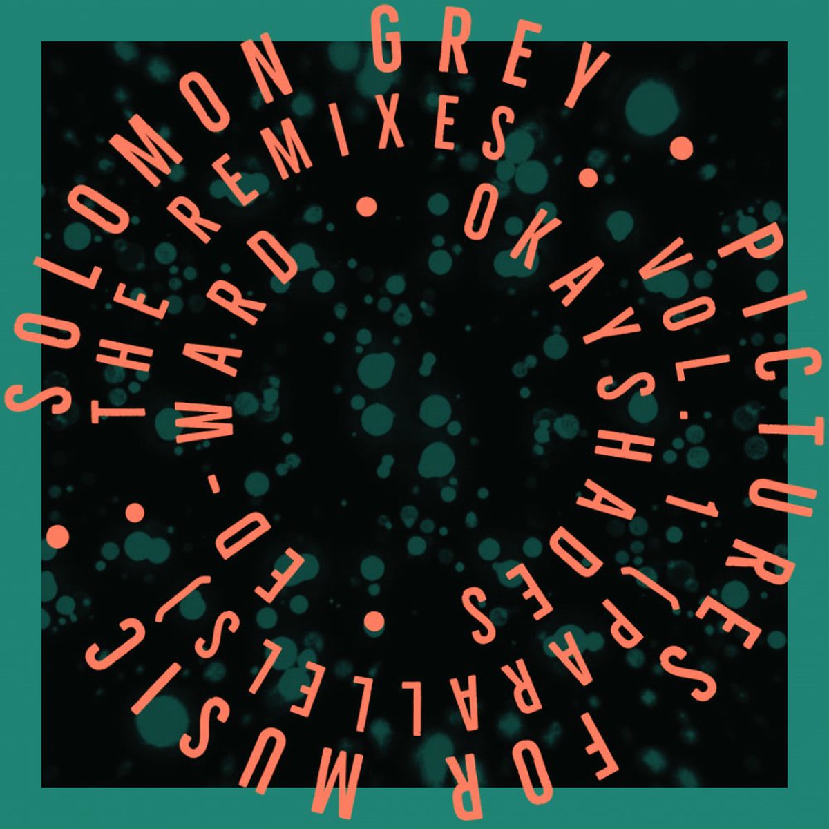 Album cover of Pictures for Music, Vol. 1 (Parallels) The Remixes