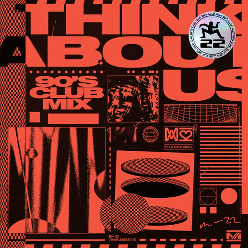 Think About Us - 90's Club Mix by M-22 - 120 BPM