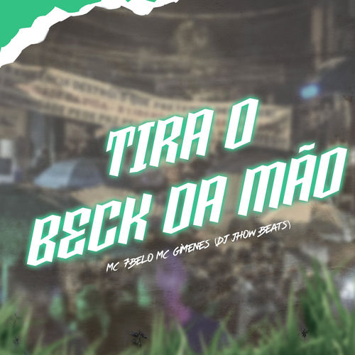 Tira o Beck da Mão