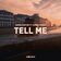 Tell Me