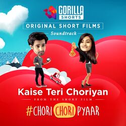 Cover of Kaise Teri Choriyan (Gorilla Shorts Original Soundtrack)