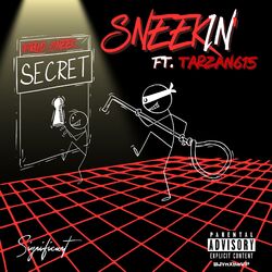 Cover of SneeKin' (feat. Tarzan 615)