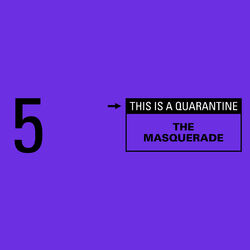 Cover of The Masquerade (This Is a Quarantine)