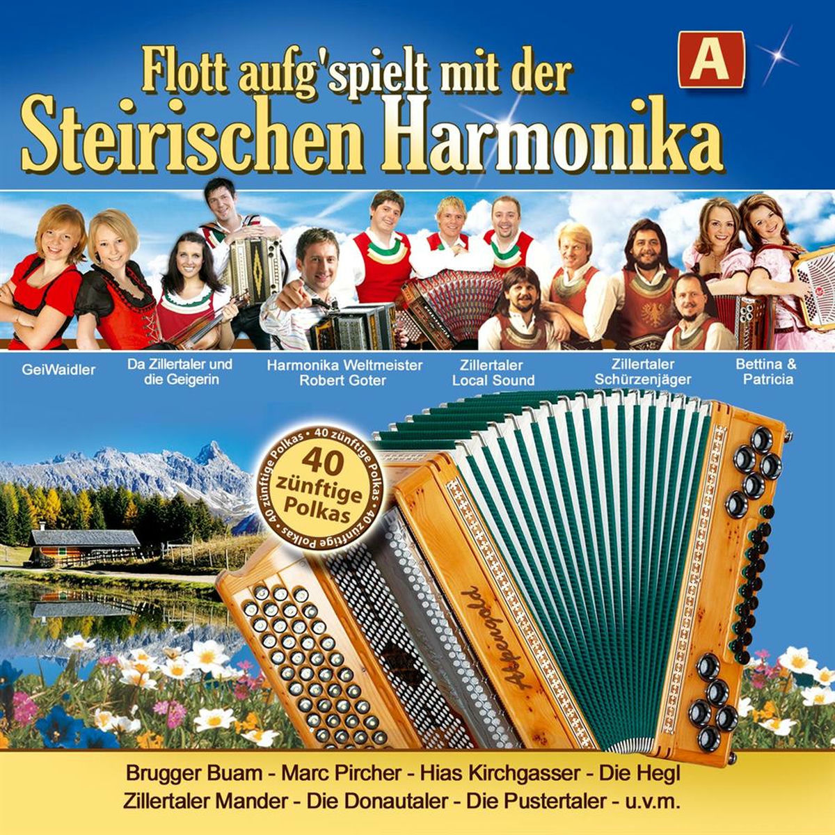 Album cover of Flott aufg'spielt mit der Steirischen Harmonika - A