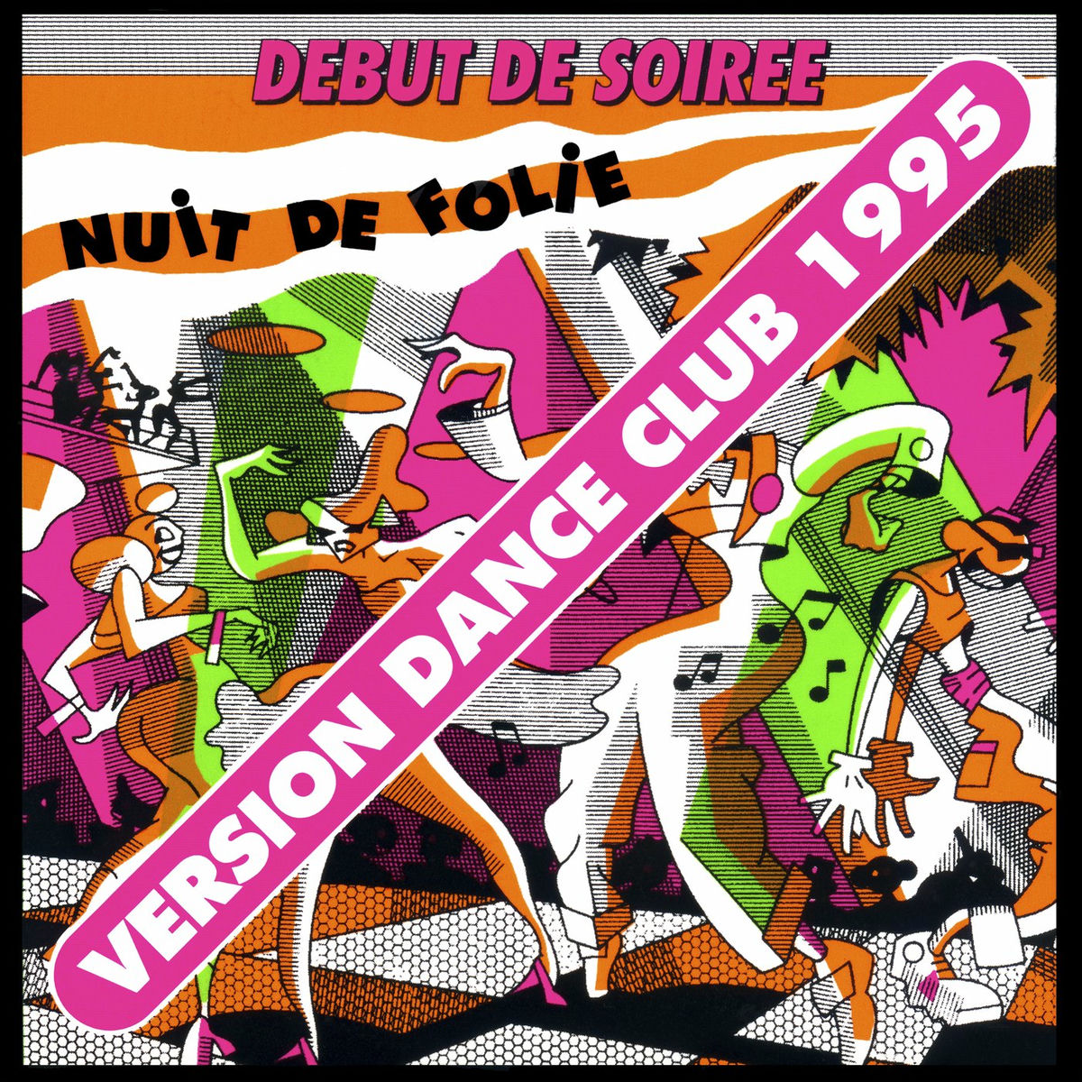 Album cover of Nuit de folie (Version Dance Club 1995)